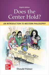 Title: Loose Leaf for Does the Center Hold? An Introduction to Western Philosophy, Author: Donald Palmer