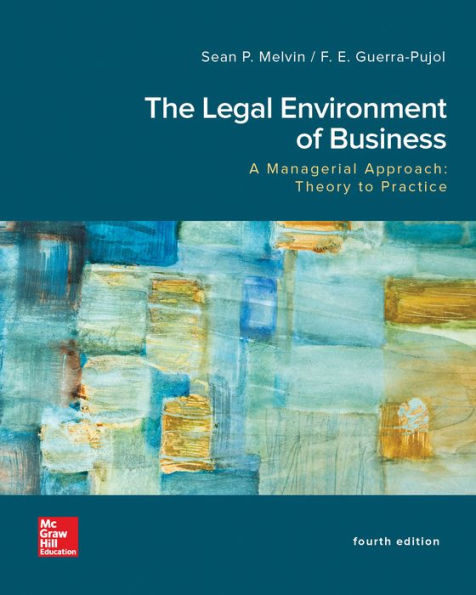 Loose Leaf for The Legal Environment of Business, A Managerial Approach: Theory to Practice