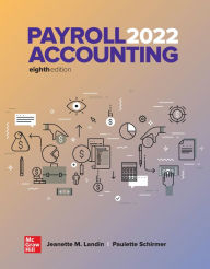 Title: Loose Leaf for Payroll Accounting 2022, Author: Paulette Schirmer