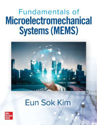 Title: Fundamentals of Microelectromechanical Systems (MEMS), Author: Eun Sok Kim