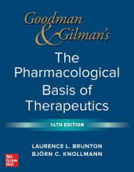 Title: Goodman and Gilman's The Pharmacological Basis of Therapeutics, 14th Edition, Author: Bjorn Knollmann