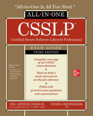 Title: CSSLP Certified Secure Software Lifecycle Professional All-in-One Exam Guide, Third Edition, Author: Wm. Arthur Conklin