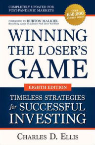 Download books epub free Winning the Loser's Game: Timeless Strategies for Successful Investing, Eighth Edition