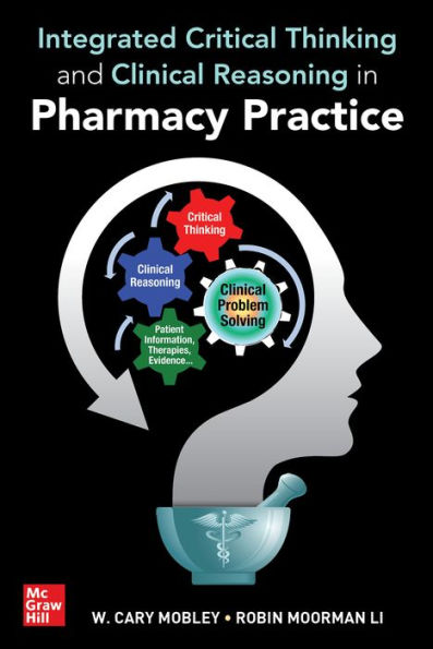 Integrated Critical Thinking and Clinical Reasoning Pharmacy Practice