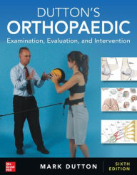 Free audiobook online download Dutton's Orthopaedic: Examination, Evaluation and Intervention, Sixth Edition ePub PDB iBook by Mark Dutton, Mark Dutton