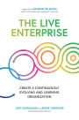 The Live Enterprise: Create a Continuously Evolving and Learning Organization