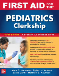 Title: First Aid for the Pediatrics Clerkship, Fifth Edition, Author: Robert J. Yetman