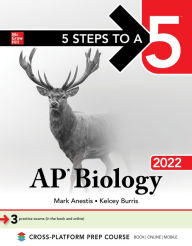 Title: 5 Steps to a 5: AP Biology 2022, Author: Kelcey Burris