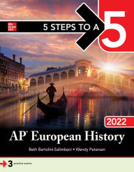 Title: 5 Steps to a 5: AP European History 2022, Author: Beth Bartolini-Salimbeni