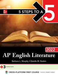 Title: 5 Steps to a 5: AP English Literature 2022, Author: Estelle M. Rankin