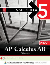 Books online pdf download 5 Steps to a 5: AP Calculus AB 2022 CHM iBook (English literature) by  9781264267811