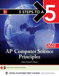 Ibooks epub downloads 5 Steps to a 5: AP Computer Science Principles 2022 by Julie Schacht Sway English version PDF 9781264267859