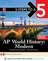 Title: 5 Steps to a 5: AP World History: Modern 2022, Author: Beth Bartolini-Salimbeni