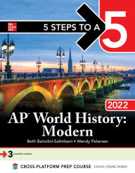 Title: 5 Steps to a 5: AP World History: Modern 2022, Author: Beth Bartolini-Salimbeni