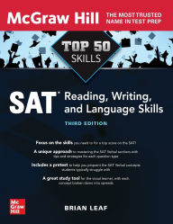 Title: Top 50 SAT Reading, Writing, and Language Skills, Third Edition, Author: Brian Leaf