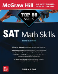 Title: Top 50 SAT Math Skills, Third Edition, Author: Brian Leaf