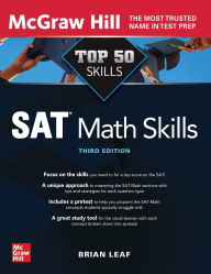 Title: Top 50 SAT Math Skills, Third Edition, Author: Brian Leaf