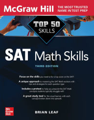 Title: Top 50 SAT Math Skills, Third Edition, Author: Brian Leaf