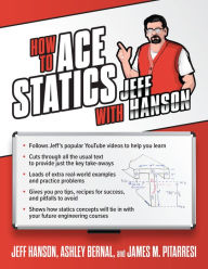 Title: How to Ace Statics with Jeff Hanson, Author: Jeff Hanson