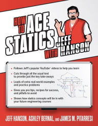 Title: How to Ace Statics with Jeff Hanson, Author: Jeff Hanson