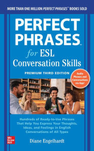 Title: Perfect Phrases for ESL: Conversation Skills, Premium Third Edition, Author: Diane Engelhardt