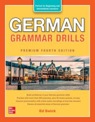 Title: German Grammar Drills, Premium Fourth Edition, Author: Ed Swick