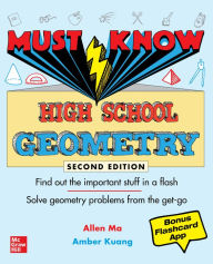 Title: Must Know High School Geometry, Second Edition, Author: Allen Ma