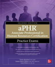 Title: aPHR Associate Professional in Human Resources Certification Practice Exams, Second Edition, Author: Tresha Moreland