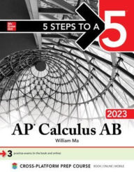 Title: 5 Steps to a 5: AP Calculus AB 2023, Author: William Ma