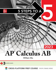 Title: 5 Steps to a 5: AP Calculus AB 2023, Author: William Ma