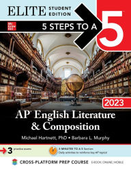 Title: 5 Steps to a 5: AP English Literature and Composition 2023 Elite Student Edition, Author: Michael Hartnett