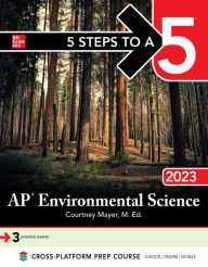 Title: 5 Steps to a 5: AP Environmental Science 2023, Author: Courtney Mayer