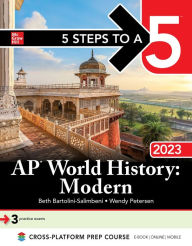 Title: 5 Steps to a 5: AP World History: Modern 2023, Author: Beth Bartolini-Salimbeni