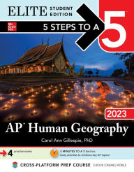 Title: 5 Steps to a 5: AP Human Geography 2023 Elite Student Edition, Author: Carol Ann Gillespie