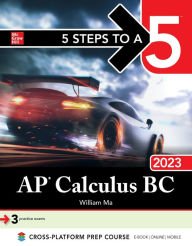 Title: 5 Steps to a 5: AP Calculus BC 2023, Author: William Ma