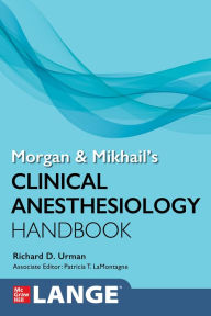 Free audio books free download mp3 Morgan and Mikhail's Clinical Anesthesiology Handbook CHM