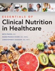 Title: Essentials of Clinical Nutrition in Healthcare, Author: Ellizabeth Frates
