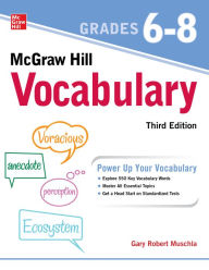 Title: McGraw Hill Vocabulary Grades 6-8, Third Edition, Author: Gary Robert Muschla