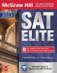 Title: McGraw Hill SAT Elite 2023, Author: Mark Anestis