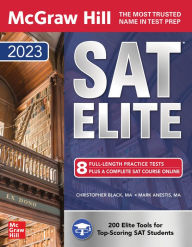 Title: McGraw Hill SAT Elite 2023, Author: Christopher  Black
