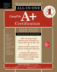 Free downloading of ebooks in pdf CompTIA A+ Certification All-in-One Exam Guide, Eleventh Edition (Exams 220-1101 & 220-1102) 9781264609901 by Travis Everett, Mike Meyers, Andrew Hutz 