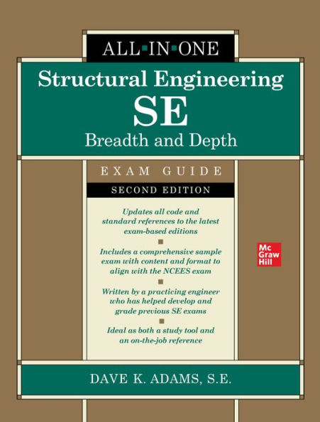 Structural Engineering SE All-in-One Exam Guide: Breadth and Depth, Second Edition