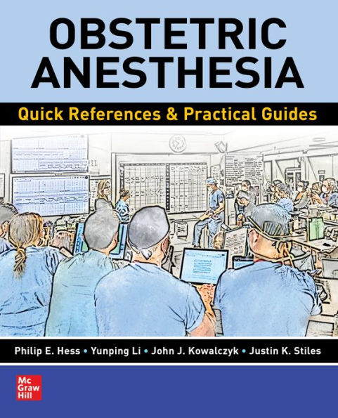 Obstetric Anesthesia: Quick References & Practical Guides