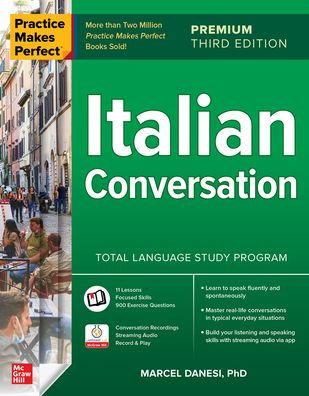 Practice Makes Perfect: Italian Conversation, Premium Third Edition