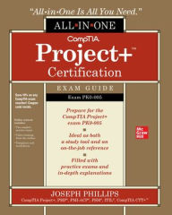 Title: CompTIA Project+ Certification All-in-One Exam Guide (Exam PK0-005), Author: Joseph Phillips