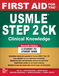 Free downloading books from google books First Aid for the USMLE Step 2 CK, Eleventh Edition by Tao Le, Vikas Bhushan, Daniel Griffin, Marina Boushra, Mona Ascha, Tao Le, Vikas Bhushan, Daniel Griffin, Marina Boushra, Mona Ascha 9781264856510