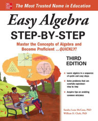 Title: Easy Algebra Step-by-Step, Third Edition, Author: Sandra Luna McCune