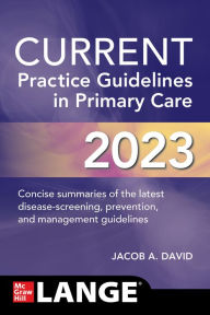 Download of ebooks CURRENT Practice Guidelines in Primary Care 2023 in English 9781264892228 by Jacob A. David, Jacob A. David ePub