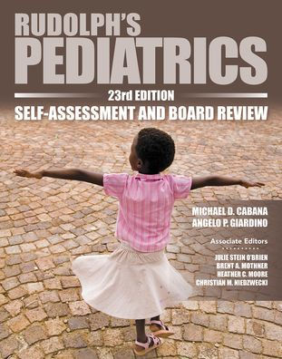 Rudolph's Pediatrics, 23rd Edition, Self-Assessment and Board Review