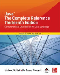 Title: Java: The Complete Reference, Thirteenth Edition, Author: Danny Coward